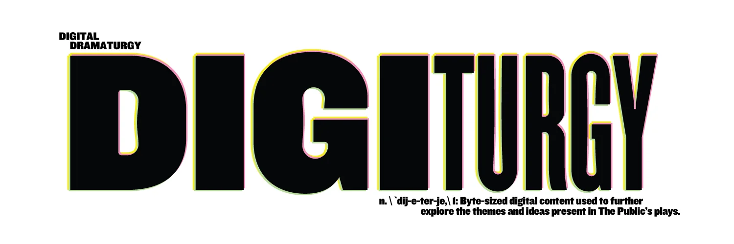 The Public Theater's Digital Dramaturgy