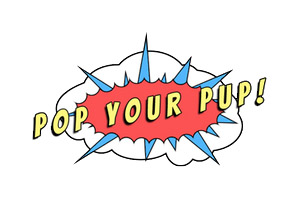 Pop your Pup