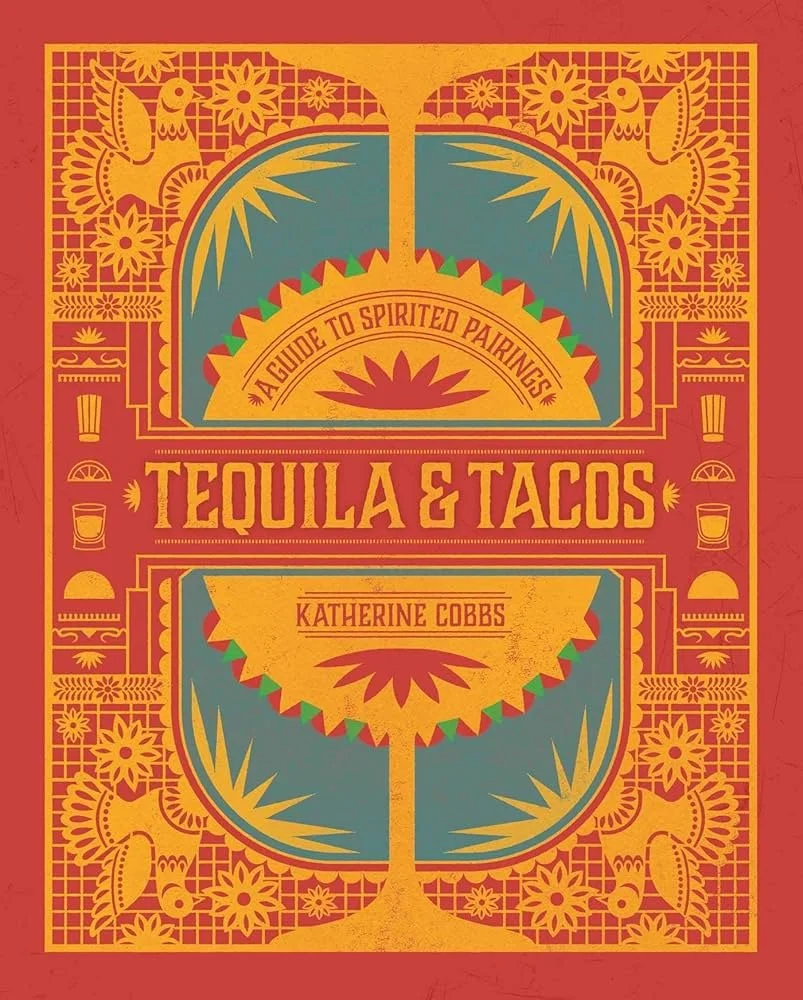 Tequila & Tacos: A Guide to Spirited Pairings