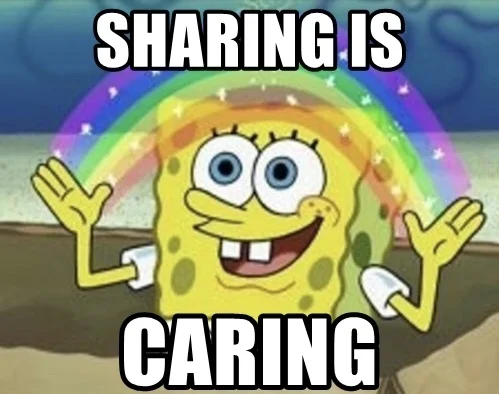 Sharing Is Caring
