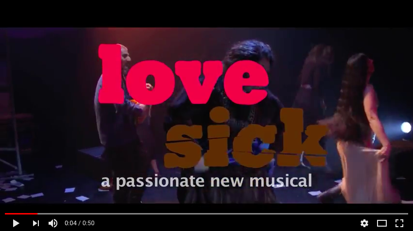 Love Sick -  A New Musical Excerpt
