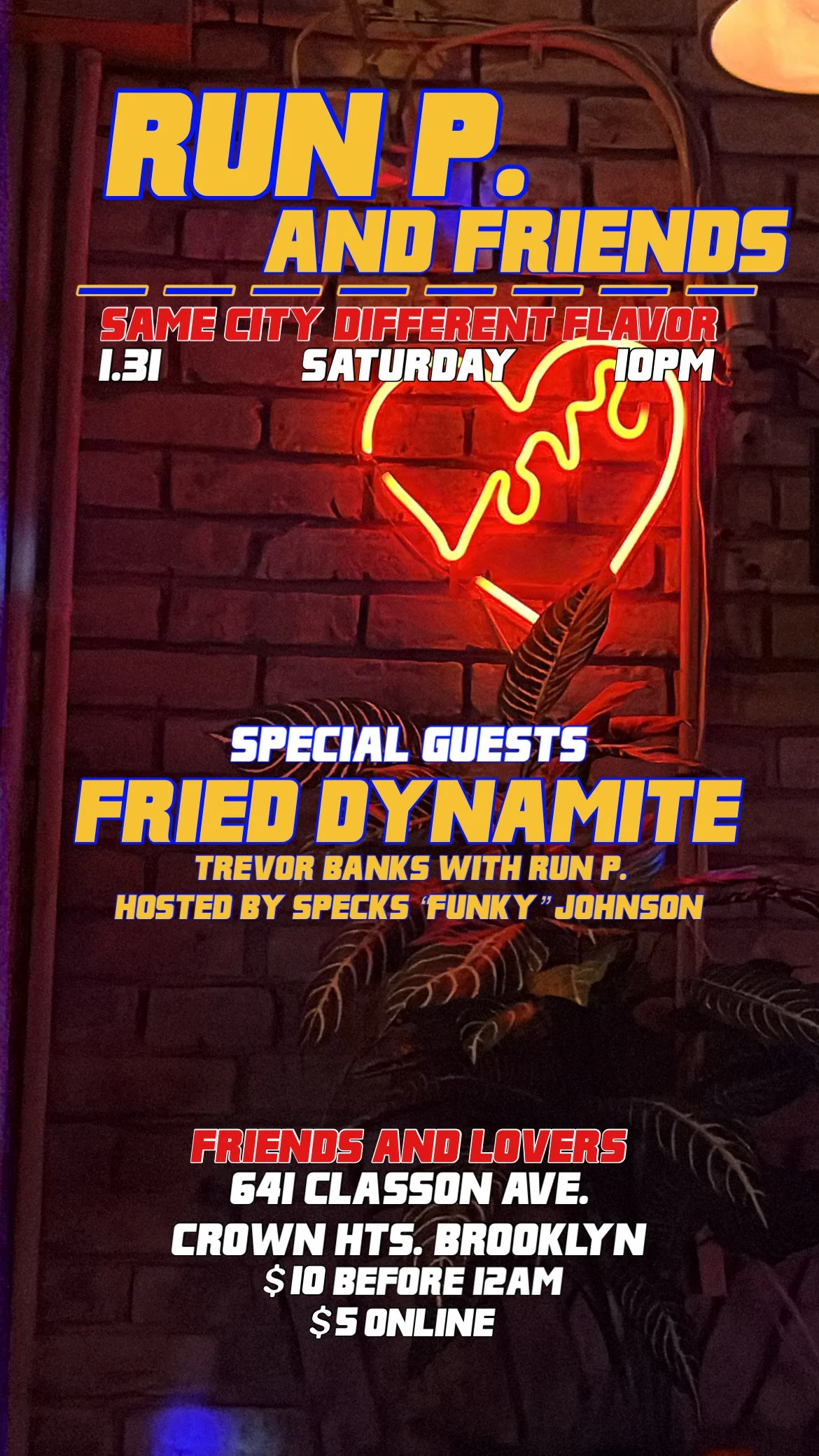 Run P. &amp; Friends feat. Fried Dynamite