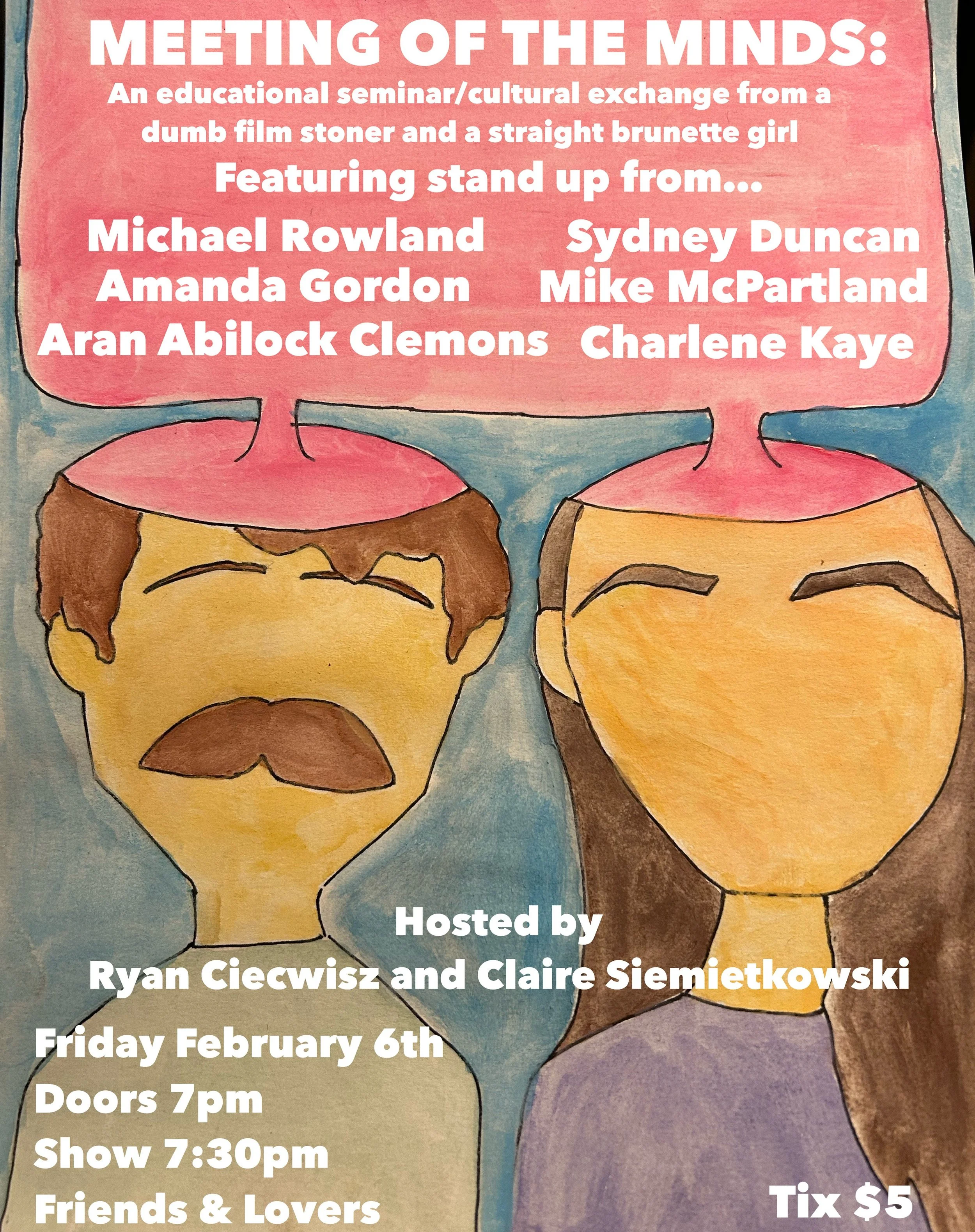 Meeting of the Minds (Live Comedy)