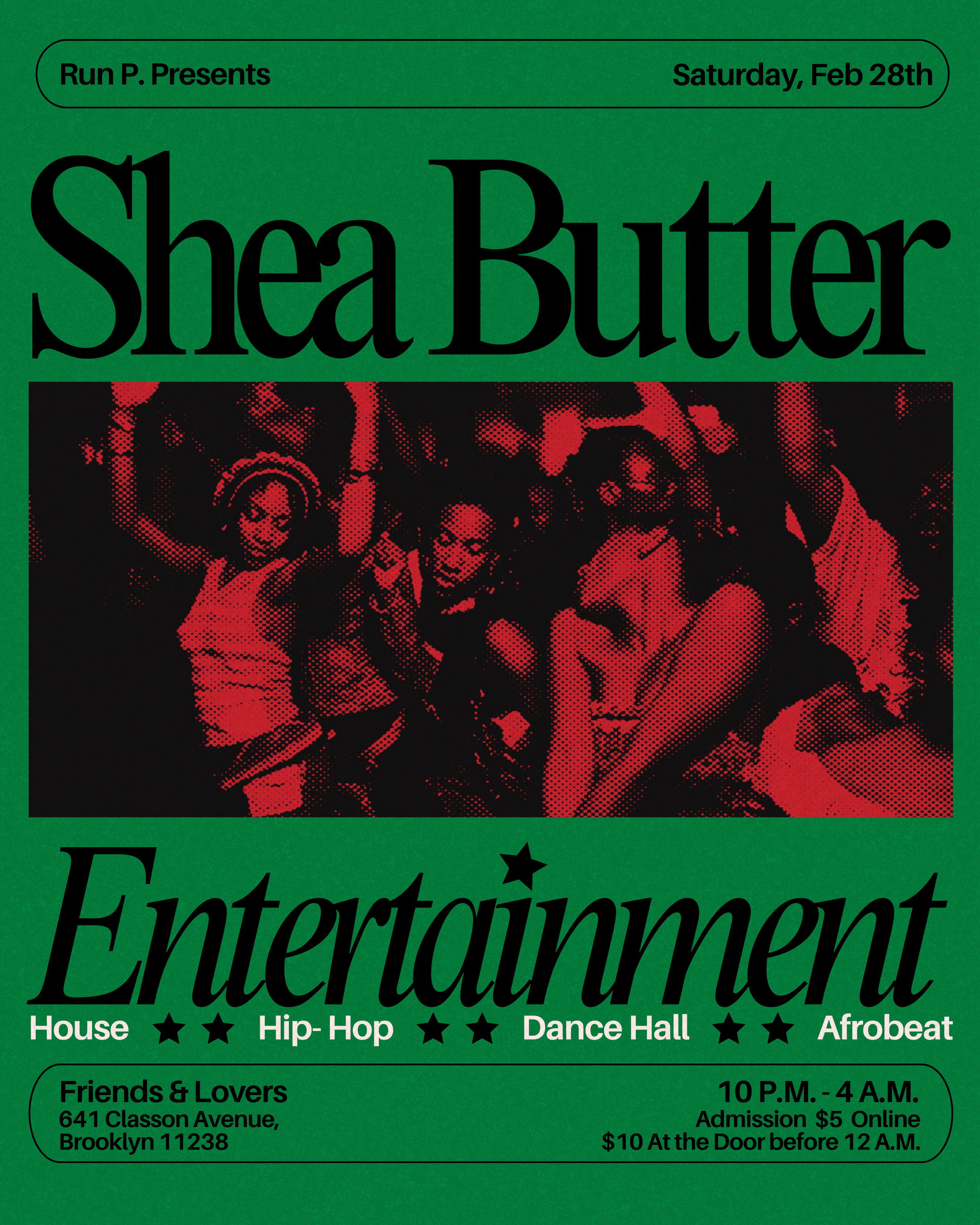 Shea Butter Entertainment w/ Run P. 