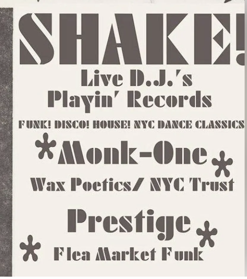 SHAKE! w/ Monk One &amp; DJ Prestige 