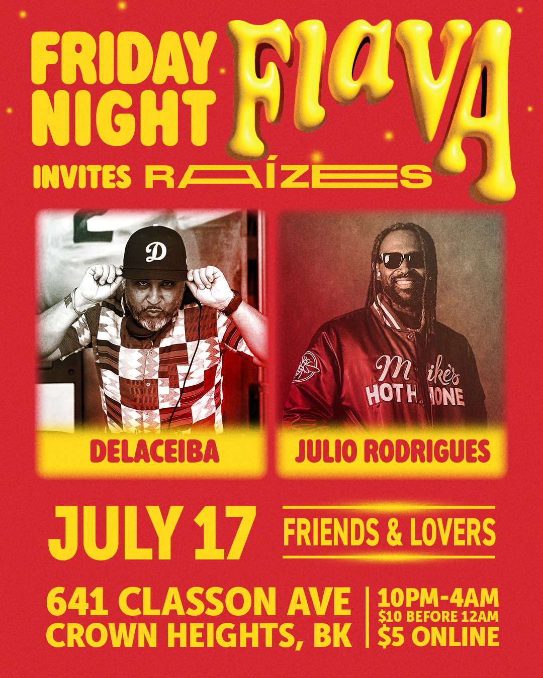 Friday Night FLava w/ Delaceiba &amp; DJ Julio Rodrigues