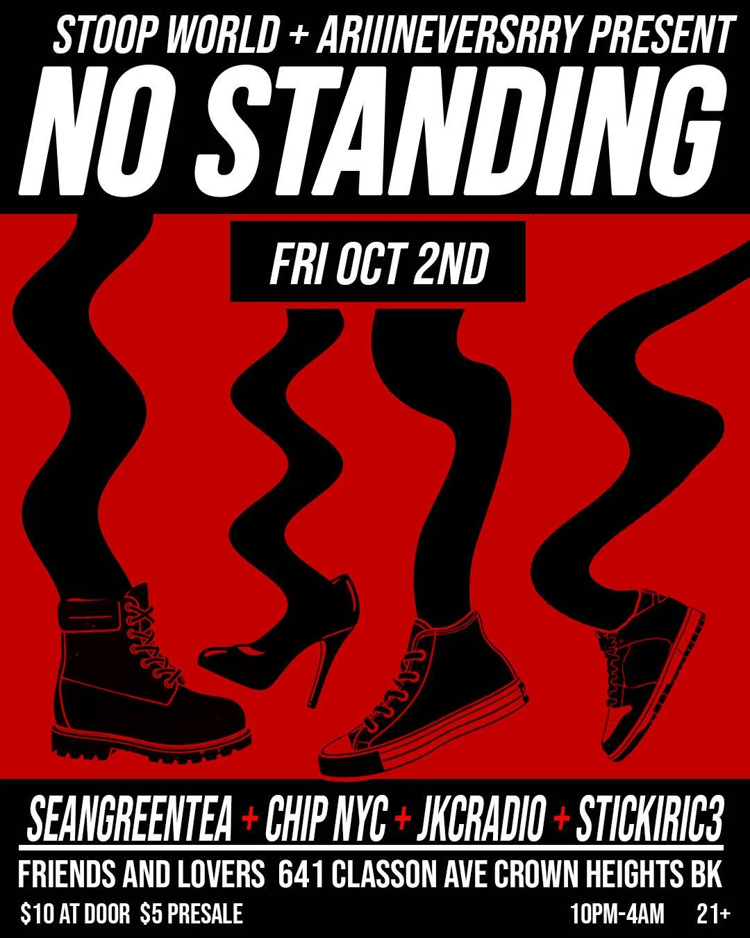 Stoop World + Ariiineversrry present: NO STANDING