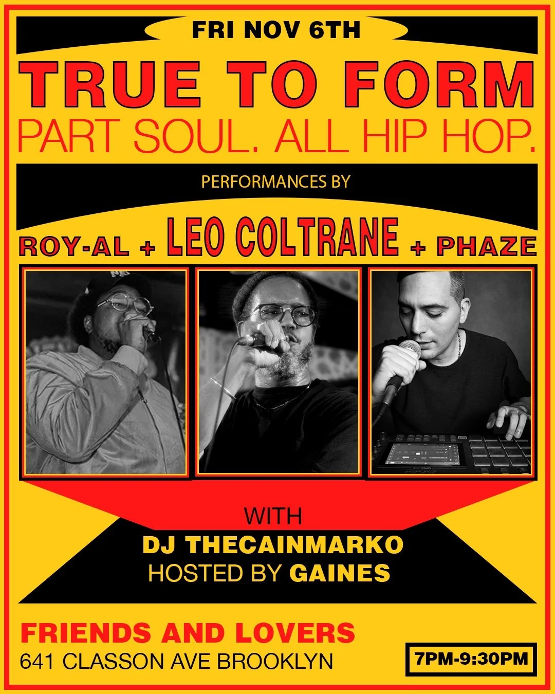 TRUE TO FORM: Part Soul. All Hip Hop. 