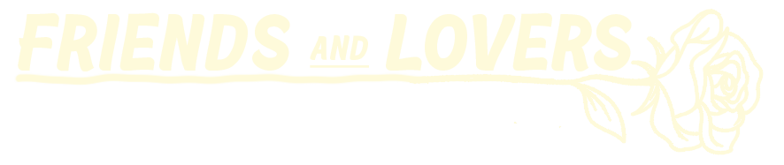 Friends and Lovers