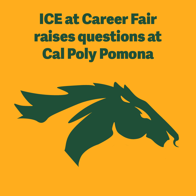 ICE at Career Fair Raises Questions at Cal Poly Pomona