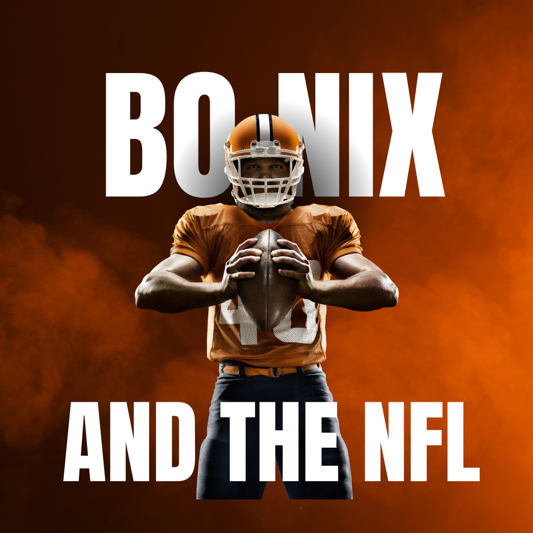 Bo Nix and the NFL
