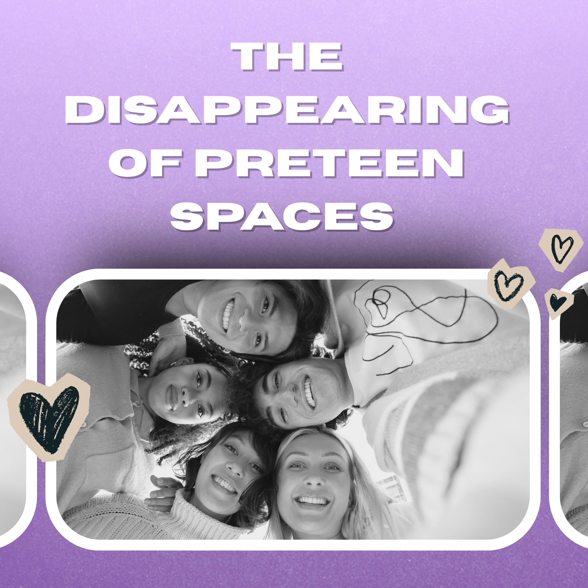 The Disappearing of Preteen Spaces 