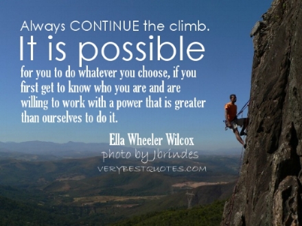 motivational-quotes-always-continue-the-climb-it-is-possible-for-you-to-do-whatever-you-choose-if-you-first-get-to-know-who-you-are-and1.jpg
