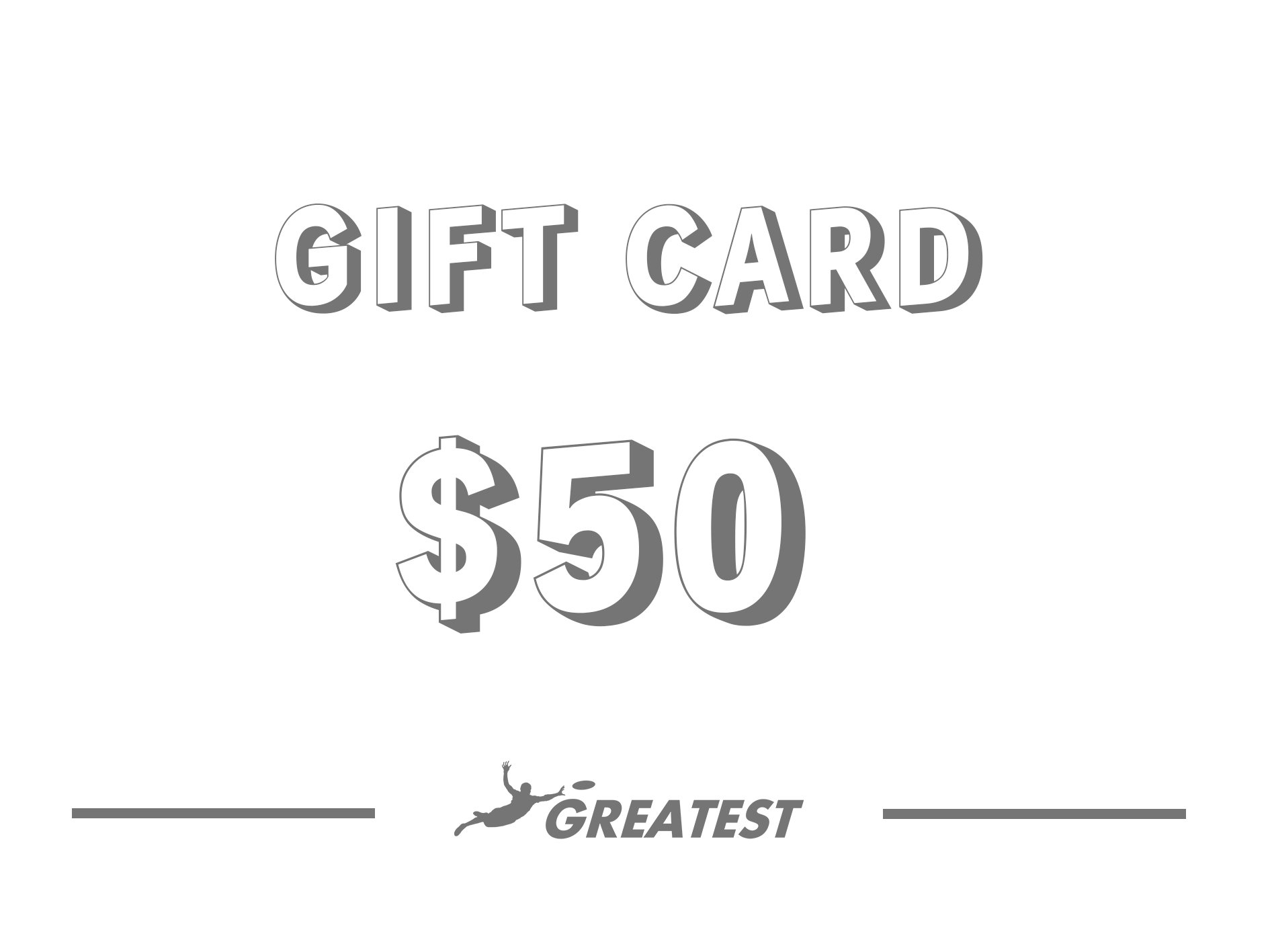 GREATEST GIFT CARD — Greatest Ultimate Bag