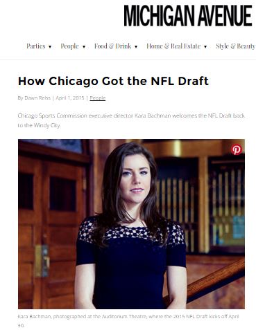 It may be baseball season, but Chicago sports fans have football on the brain this month, as the 2015 NFL Draft comes to the Windy City for the first time since 1963. As the executive director of the Chicago Sports Commission (a department of Choose Chicago), Kara Bachman was instrumental in sealing the deal.
