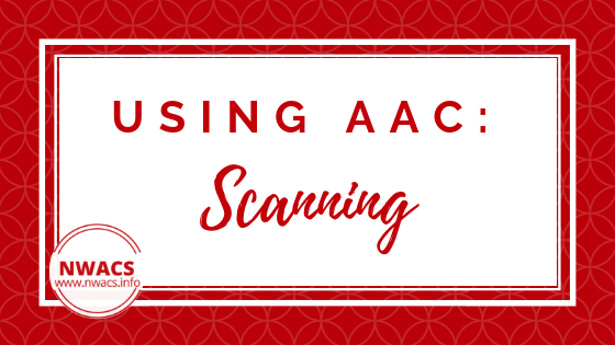 Using AAC: Scanning