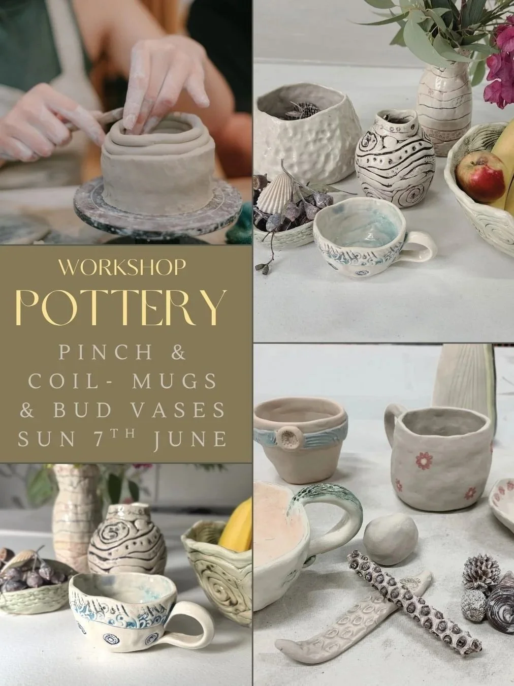 POTTERY WORKSHOP - Pinch & Coil Mugs, Bowl or Vase [Sunday, 7th June]