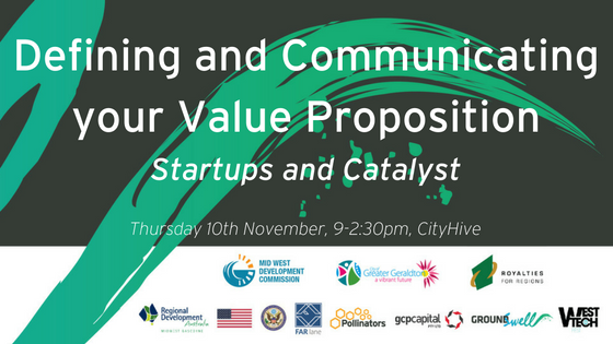 Defining and Communicating Your Value Proposition - Startups and Catalyst