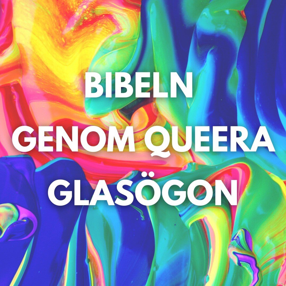 Den f&ouml;rra Queera bibell&auml;sningen blev en succ&eacute;, s&aring; vi k&ouml;r en favorit i repris!

Vi bjuder in till &auml;nnu en kv&auml;ll d&auml;r vi l&auml;ser, uppt&auml;cker och reflekterar &ouml;ver n&aring;gra bibeltexter genom queera