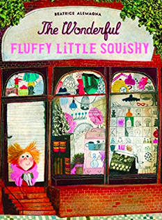 The Wonderful Fluffy Little Squishy by Beatrice Alemagna.png