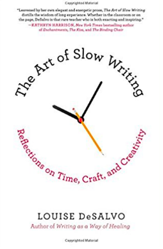 The Art of Slow Writing by Louise DeSalvo.png