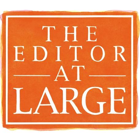 The Editor at Large