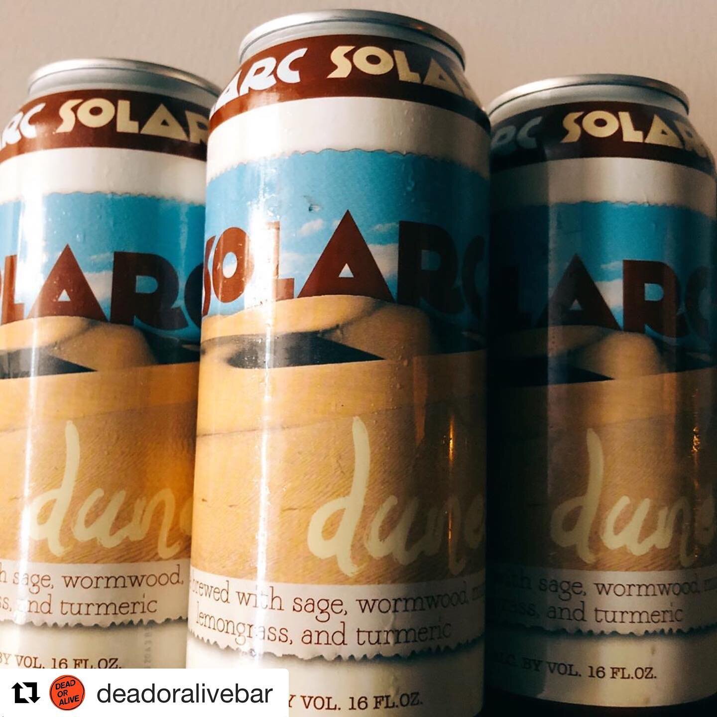 Our favorite desert bar @deadoralivebar is fully stocked with DUNES! Swing by next time you&rsquo;re in Palm Springs ~ ~

#Repost @deadoralivebar ・・・
If you know us you know our love and devotion to @solarcbrewing ~ ✨ we almost always have one or two