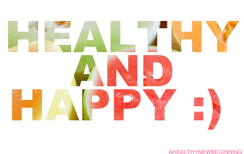 Healthy and Happy.gif