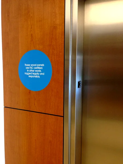  "These wood panels are FSC certified.&nbsp;In other words, logged legally and responsibly.” 