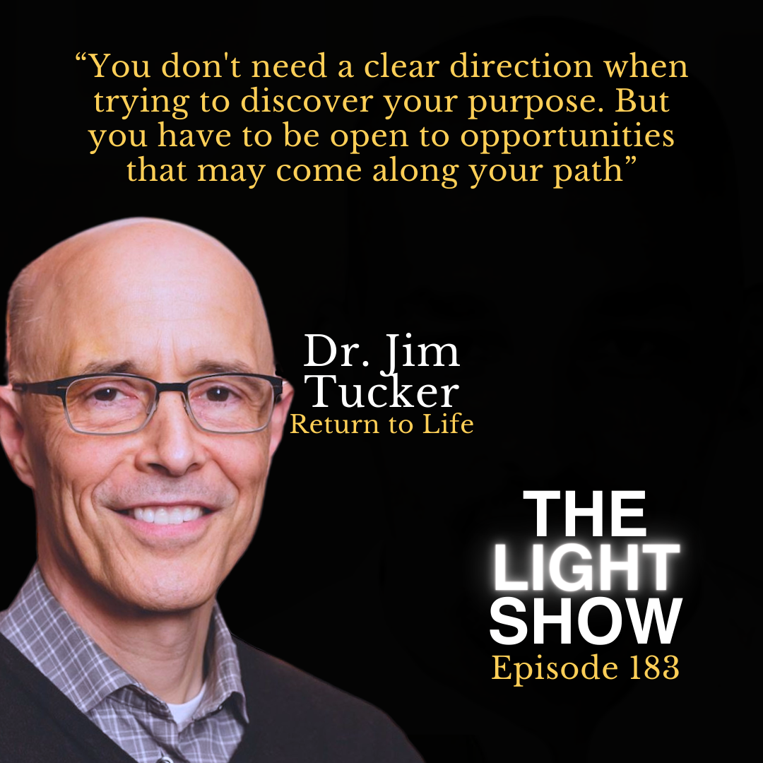 Ep 183: Return to Life with Dr. Jim Tucker