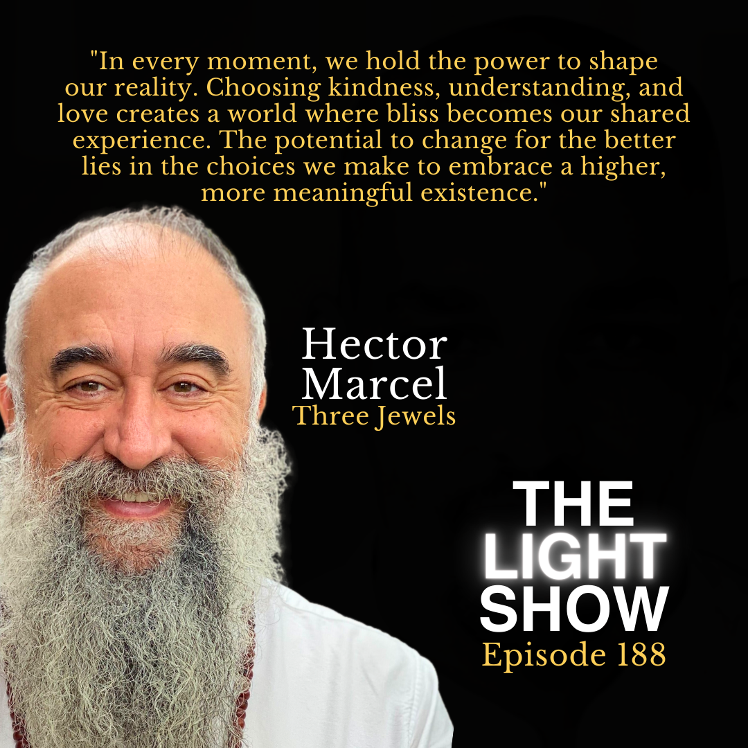 Ep 188: Three Jewels with Hector Marcel