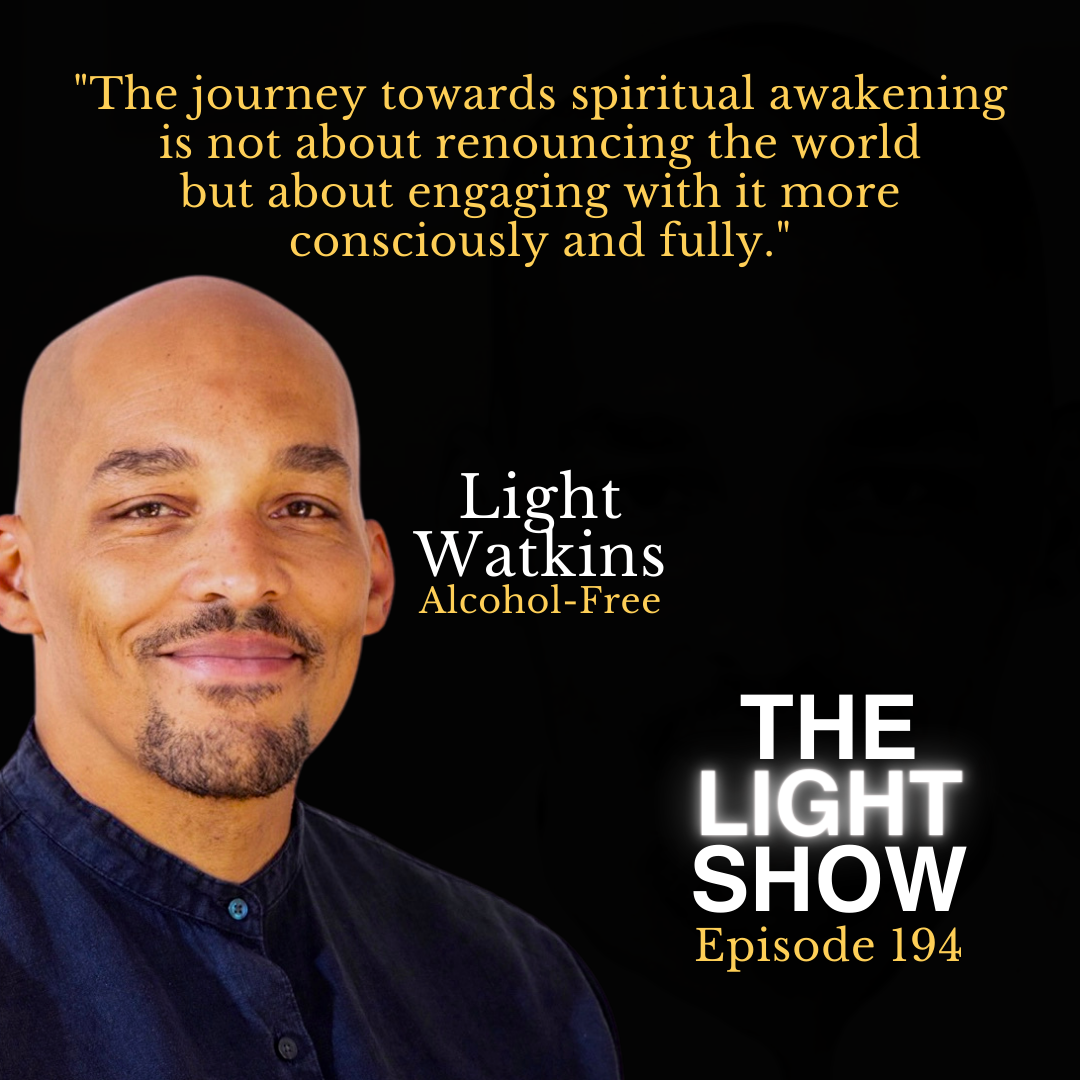 Ep 194: Alcohol-Free with Light Watkins