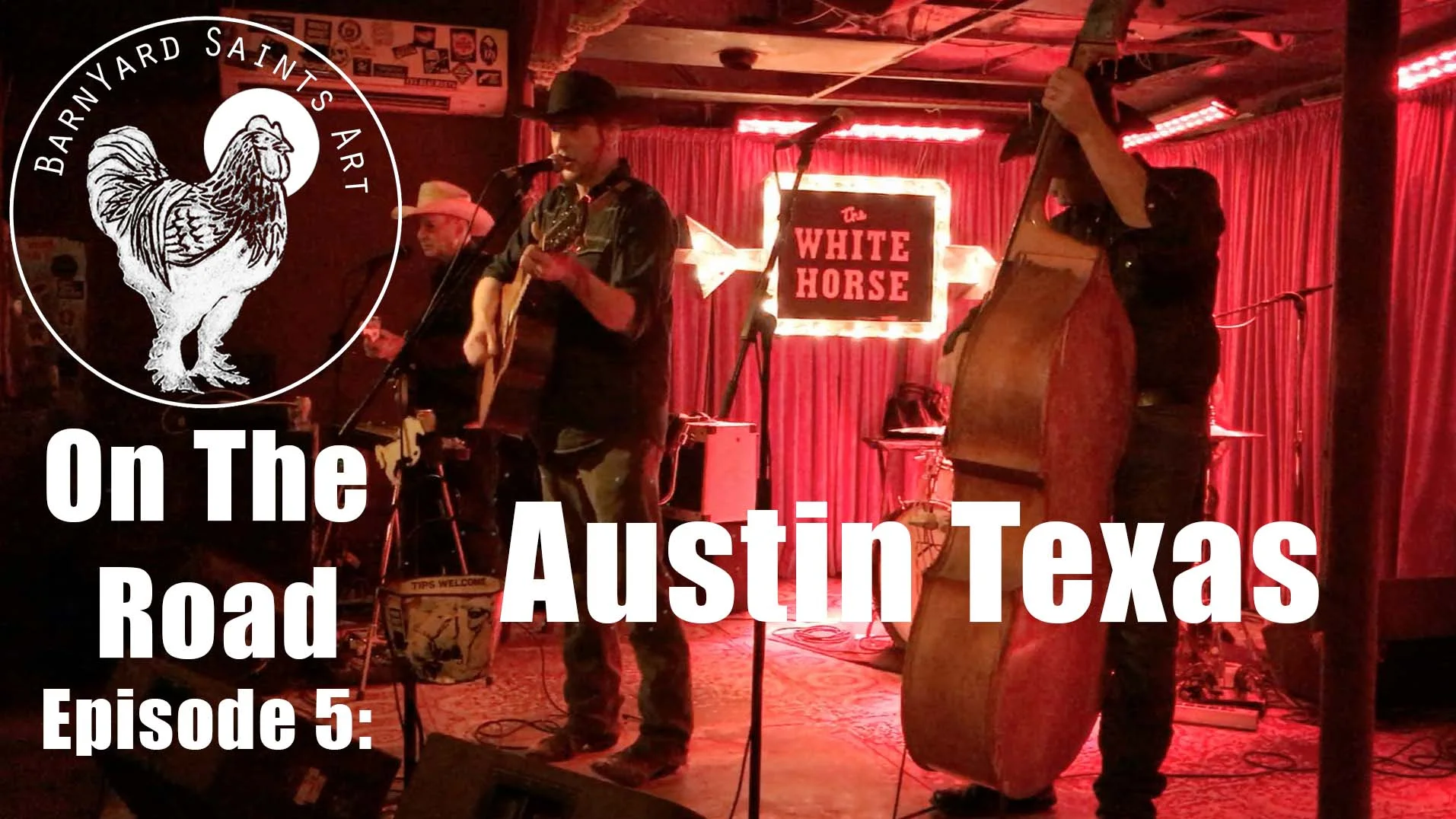 BarnYard Saints Art, On The Road Episode 5 "Austin Texas"