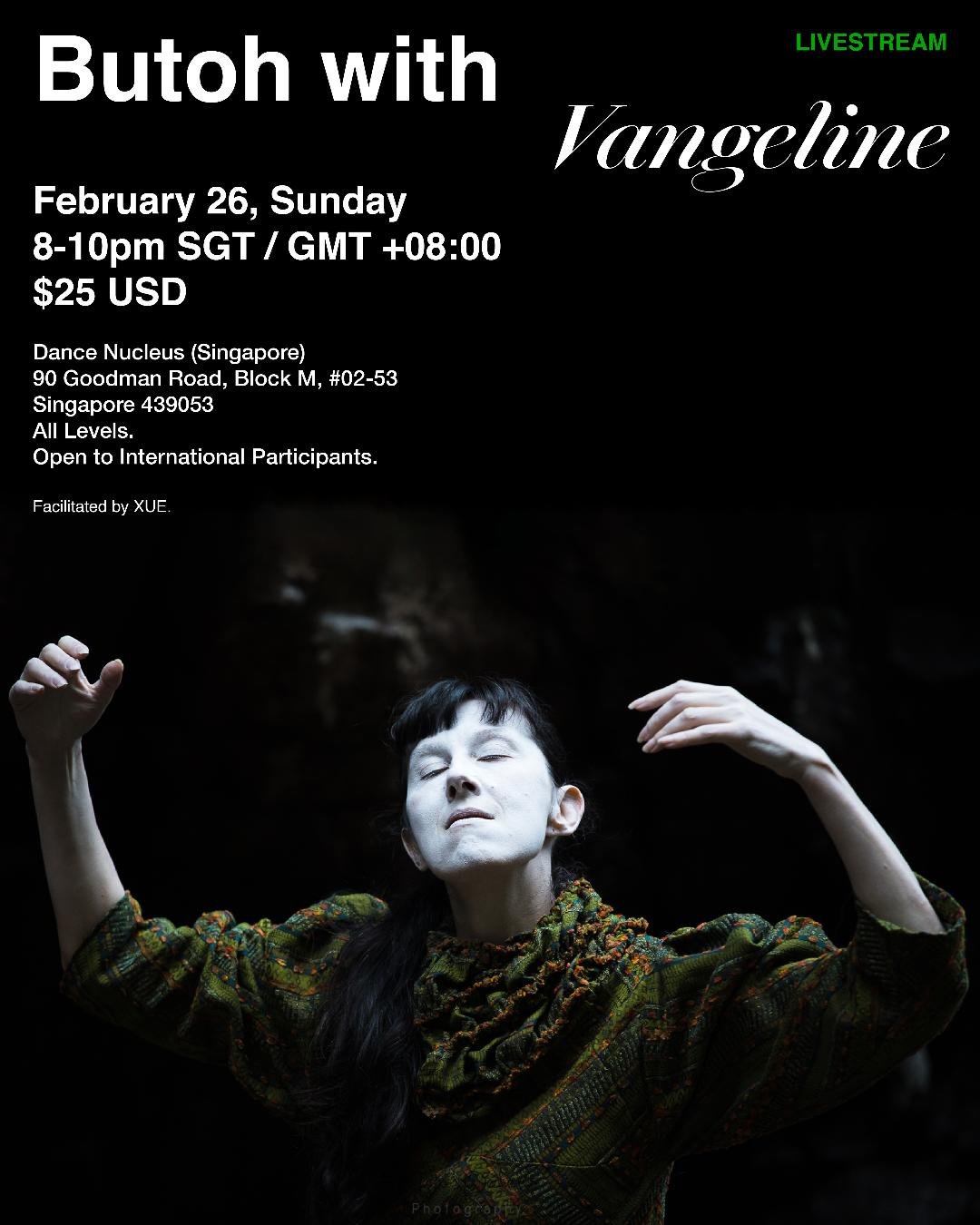 Online Butoh Class with Vangeline-Asian time zone