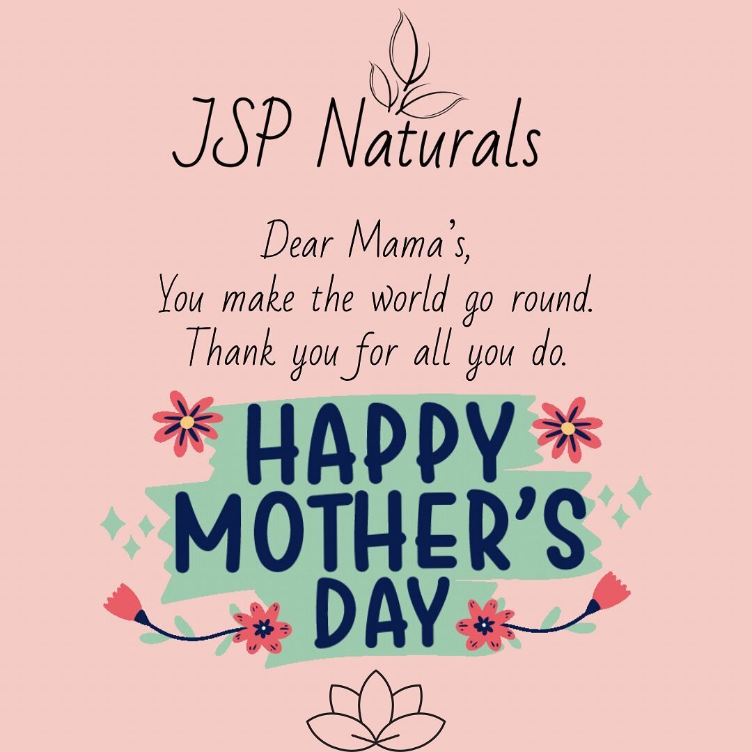 To all the mama&rsquo;s across the world. You deserve the recognition you get today EVERYDAY! Happy Mother&rsquo;s Day from our family to yours. Have a blessed day! #mothersday #happymothersday #jspnaturals #justseekpeace #seekpeace #family #mom #mot