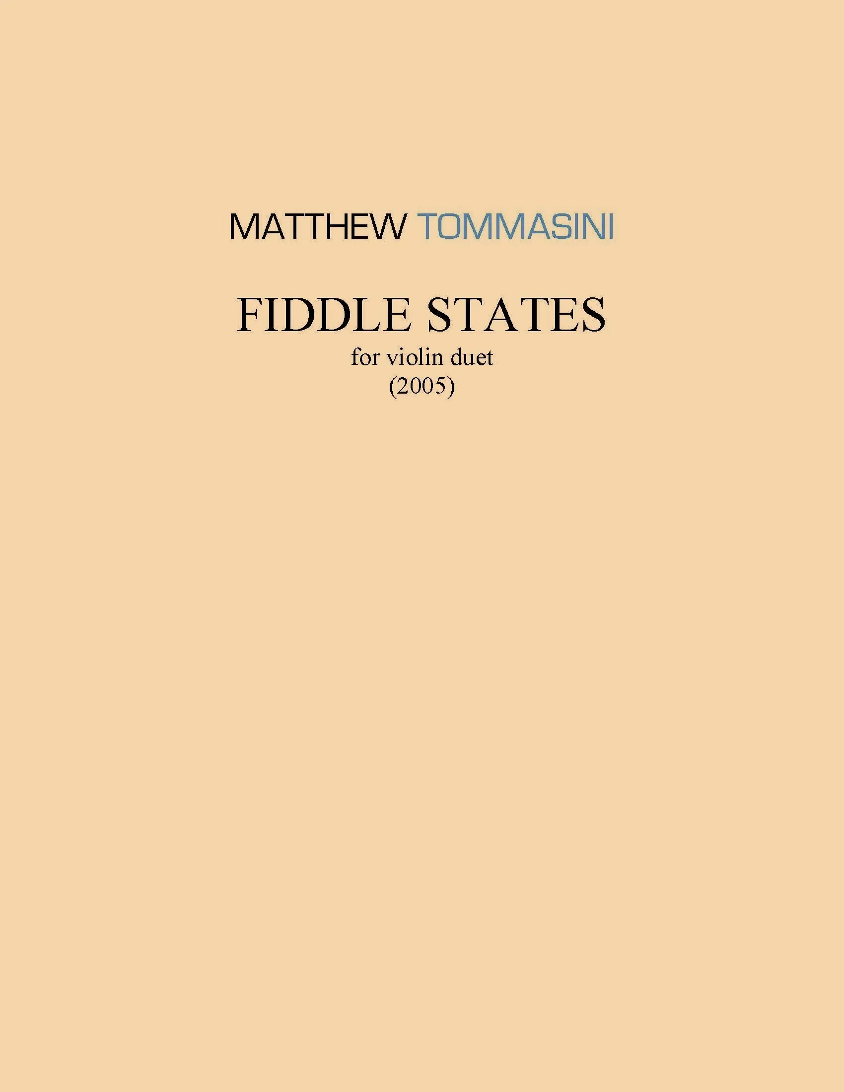 Fiddle States