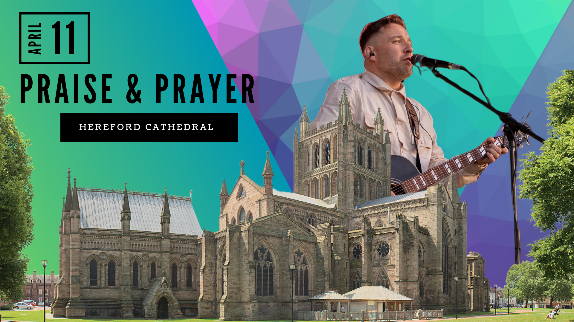 Hereford Cathedral Praise &amp; Prayer