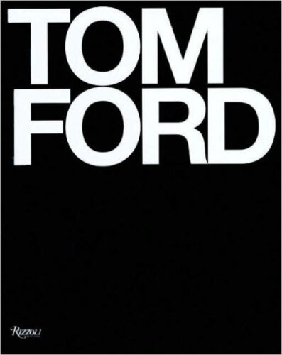 Tom FordWe’ve done it again! The ultimate coffee table book for any design lover.source