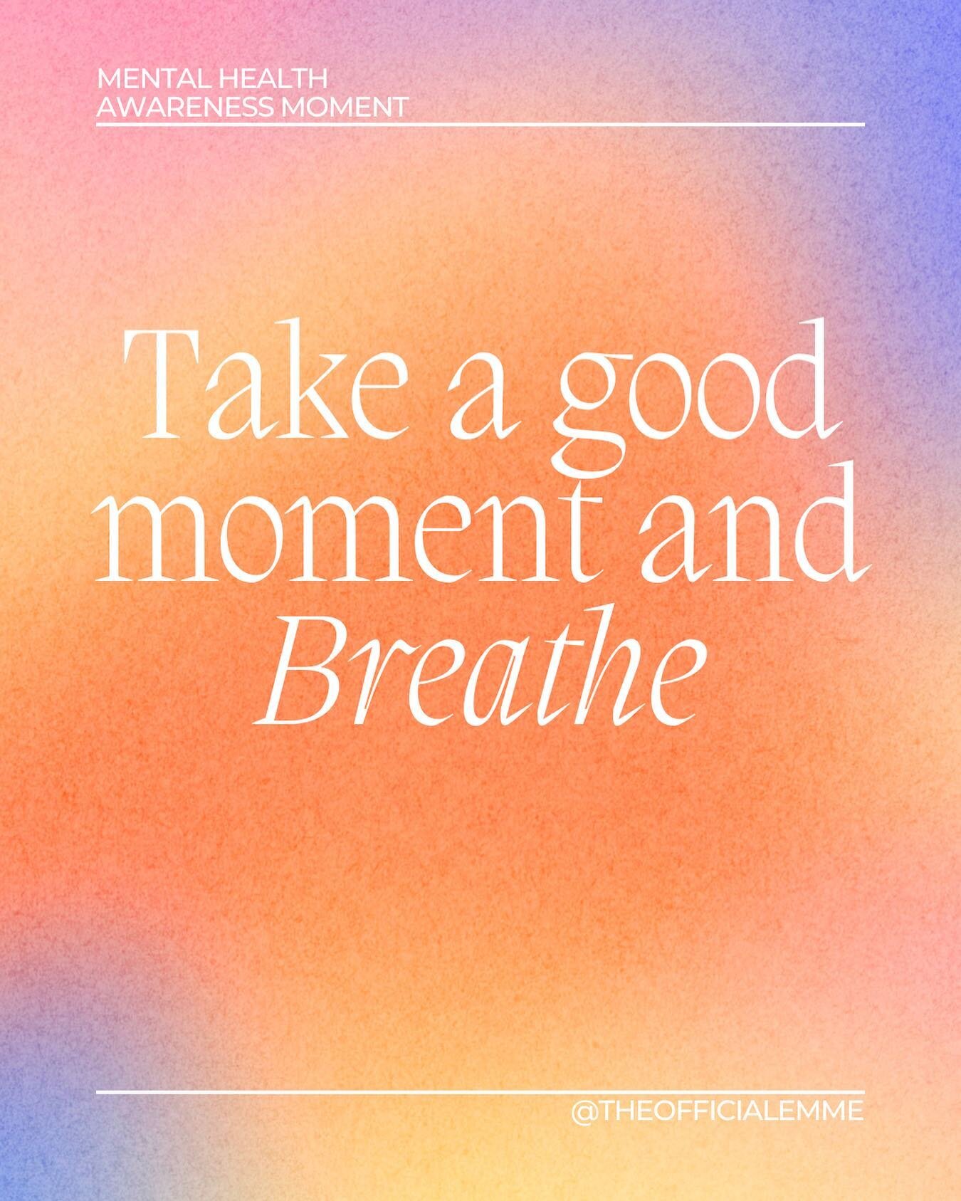 Let&rsquo;s hit the pause button and take a mental health moment by taking 5 cleansing slow breaths together-

✨Back straight
✨Shoulders down and away from your ears,
✨breathe in through the nose (4 beats) 
✨hold (2 seconds)
✨release through your mou