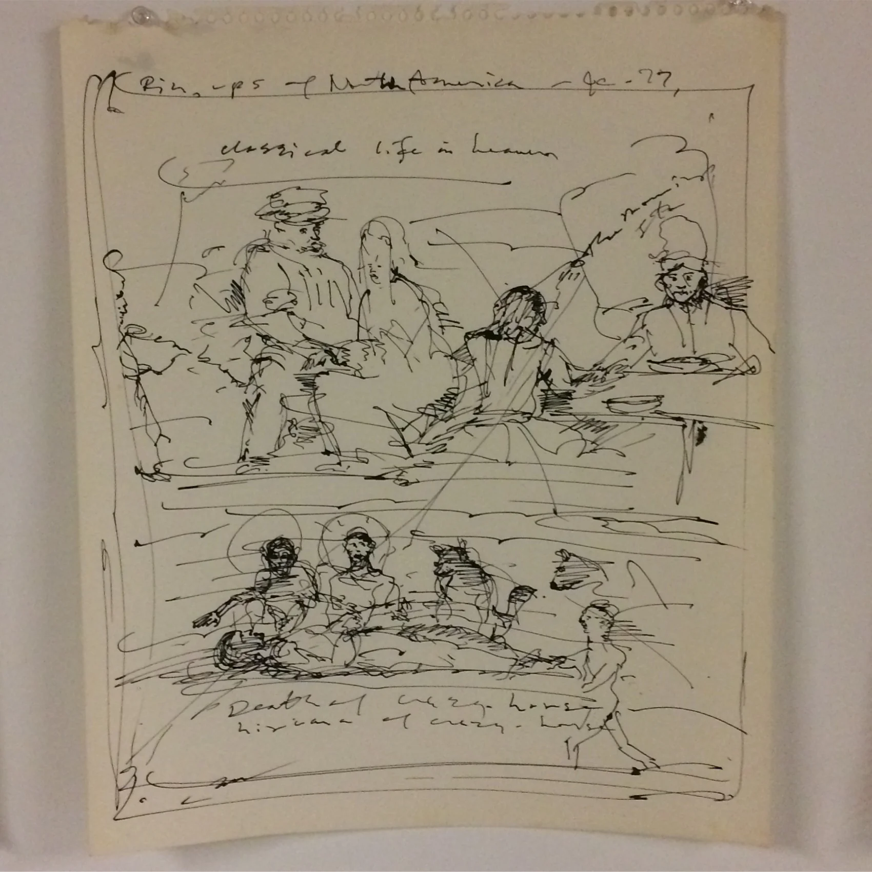  John Connell Classical Life in Heaven, Rembrandt, Death of Crazy Horse, Nirvana of Crazy Horse Ink on paper 17 x 14 inches 1977 