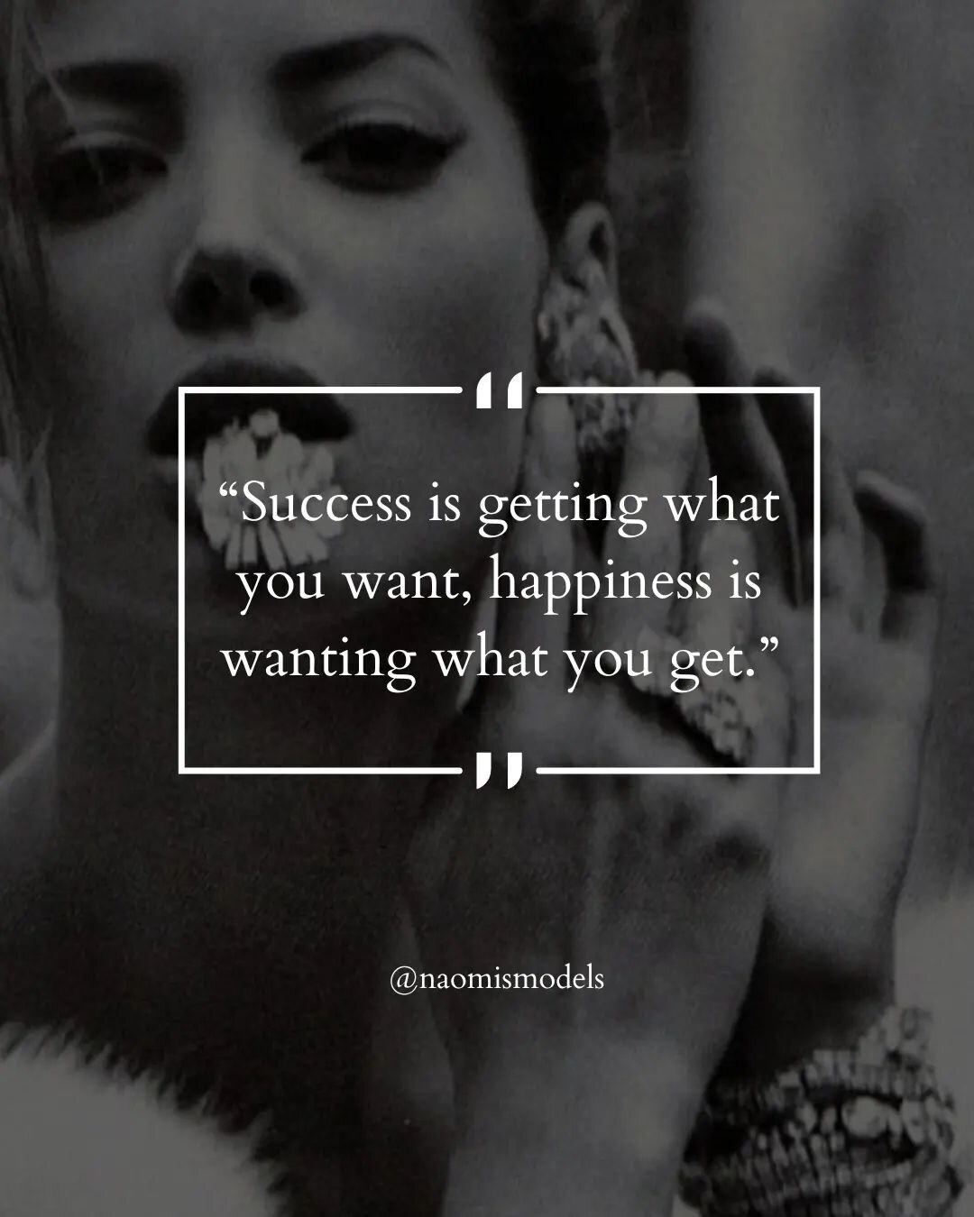 &ldquo;Success is getting what you want. Happiness is wanting what you get.&rdquo; 🌠

#naomismodels #quoteoftheday #inspiration #motivation #models #nycmodels #castingagency #modelscout
