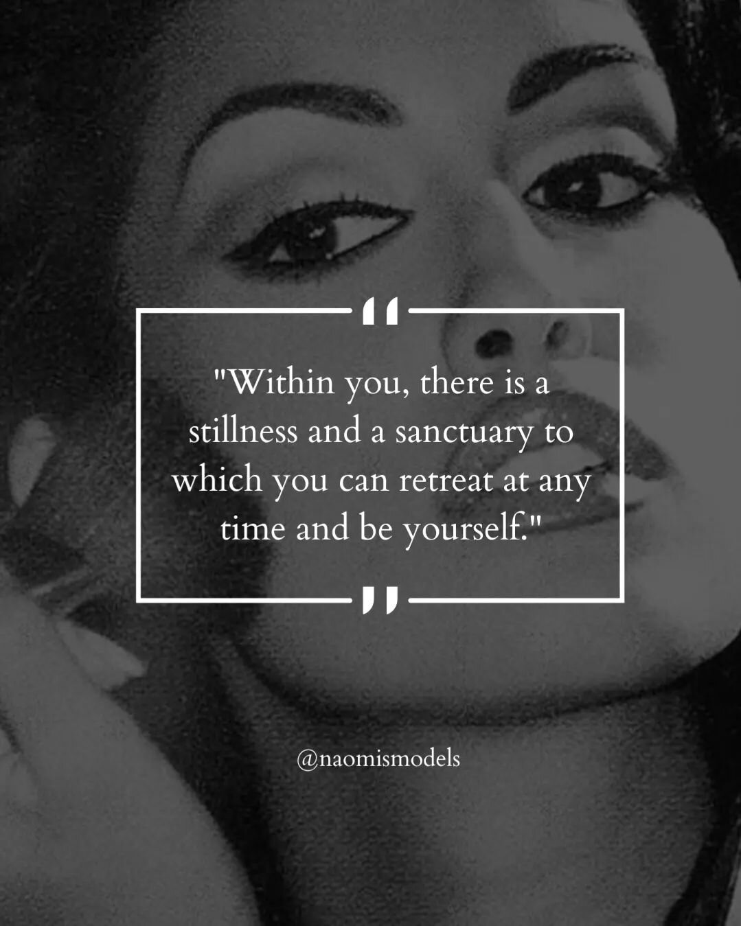 &quot;Within you, there is a stillness and a sanctuary to which you can retreat at any time and be yourself.&quot;

#naomismodels #quoteoftheday #inspiration #motivation #models #nycmodels #castingagency #modelscout #selflove #selfcare
