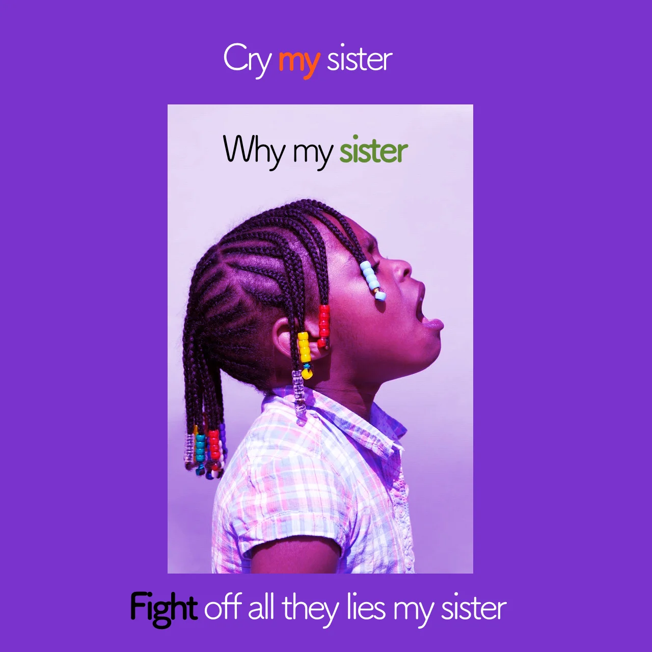 Cry My Sister - An Edit
