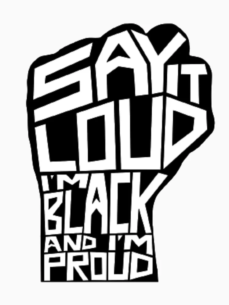 Say It Loud: I’m Black, AND I’m a Woman, AND I’m Proud.