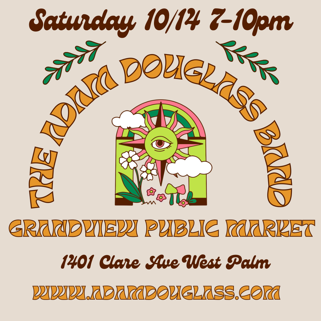 The Adam Douglass Band - Grandview Public Market