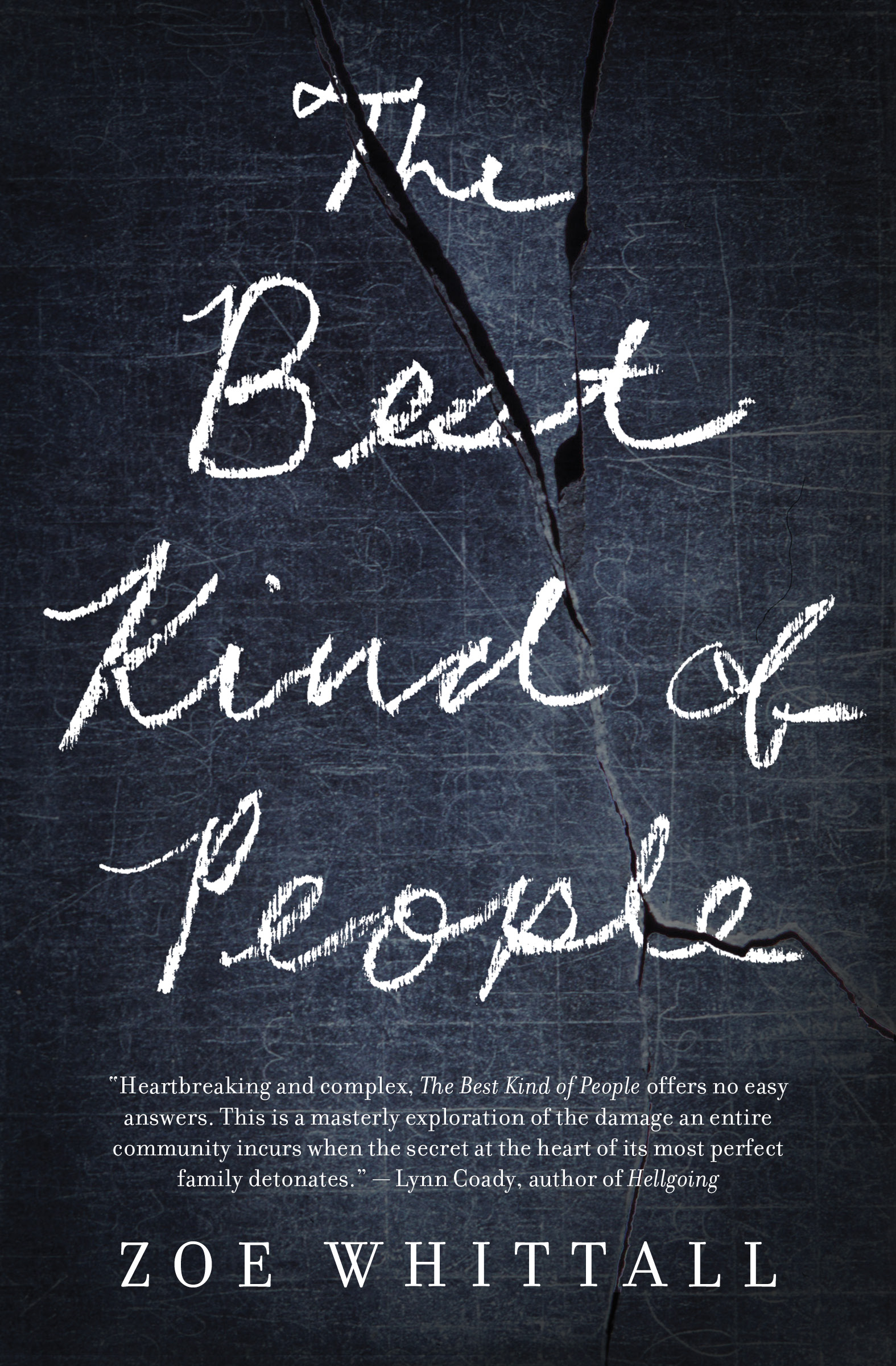 Zoe Whittall. The Best Kind of People . House of Anansi Press. $22.95, 384 pp., ISBN: 9781770899421