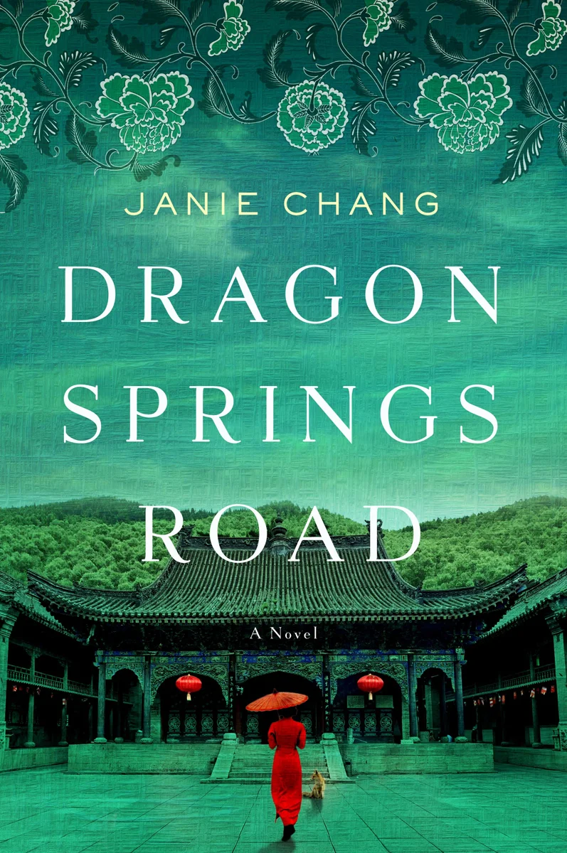 Janie Chang. Dragon Springs Road . Harper Collins Canada. $22.99, 384 pp., ISBN: 9781443439374