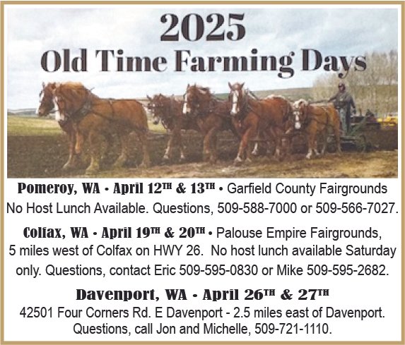 Old Time Farming Days @ Colfax April 19 &amp; 20	