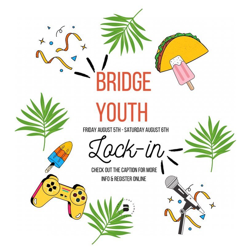 We are excited to announce that our youth lock-in is this weekend! Please register online on the Bridge website or with the link in our story. Lots of karaoke, food, games, and quality time with friends! see you then! 😎🤩 please message Abby or Joel