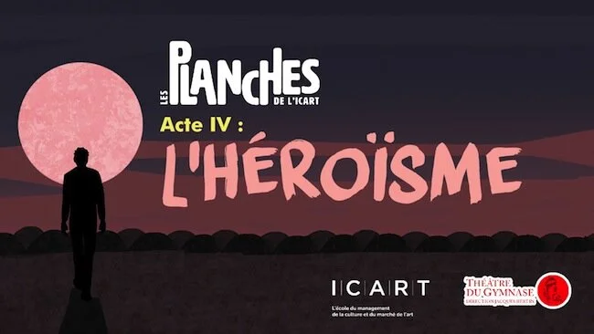"Les Planches de l'ICART" - Acte IV : Viens voir la nouvelle génération de comédiens !